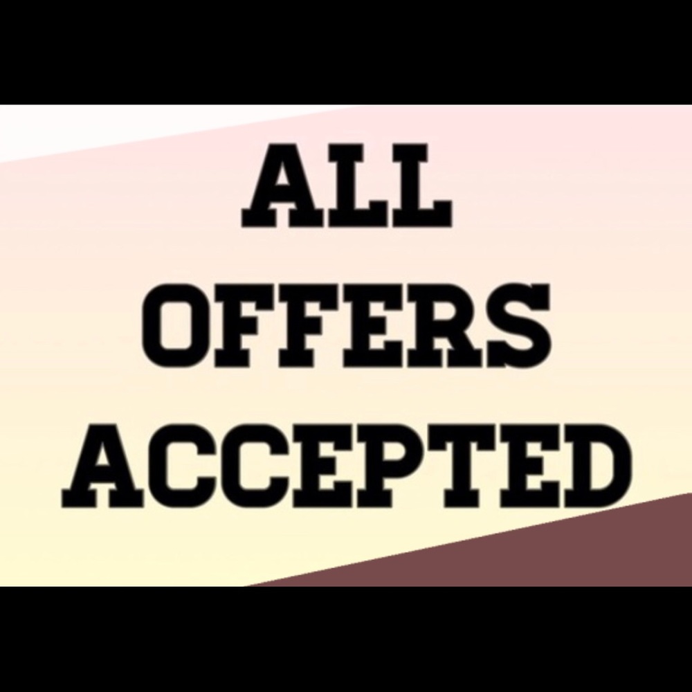 ALL OFFERS ACCEPTED ! EVERYTHING MUST GO !